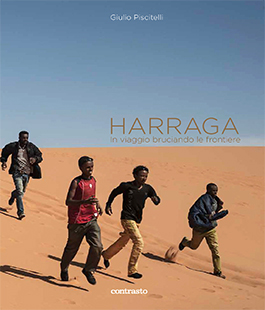 ''Harraga'', il libro di Giulio Piscitelli alla Fondazione Studio Marangoni Gallery
