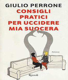 ''Consigli pratici per uccidere mia suocera'' di Giulio Perrone alla Libreria Clichy di Firenze