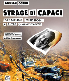 Angelo Corbo con il libro autobiografico ''Strage di Capaci'' ospite al Cirkoloco - Roba da matti!