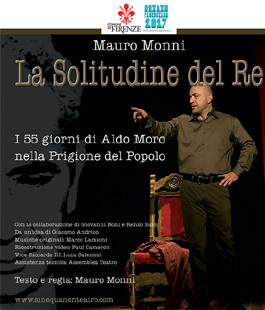  ''La Solitudine del Re'', lo spettacolo di e con Mauro Monni al Caffè Letterario Le Murate