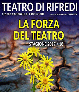 Teatro di Rifredi - Programma Stagione Teatrale 2017/18