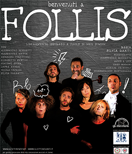 Associazione Culturale Sardi in Toscana: ''Follis'' in scena al Teatro di Cestello