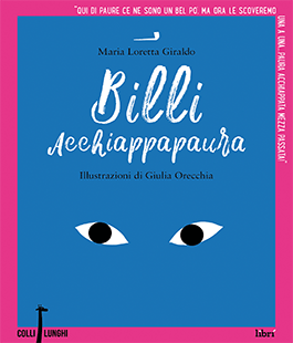 Letturando: ''Billi acchiappapaura'' di Maria Loretta Giraldo alla libreria IBS
