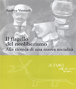 ''Il flagello del neoliberismo'' nel nuovo libro di Andrea Ventura alla Libreria IBS Firenze