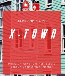 ''X-Town'': alle Murate la conferenza sulla Città che cambia